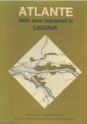 Atlante delle aree industriali in Liguria