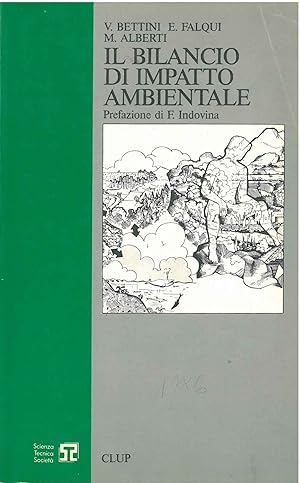 Il bilancio di impatto ambientale. Teorie e metodi Prefazione di F. Indovina