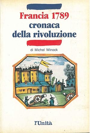 Francia 1789 cronaca della rivoluzione