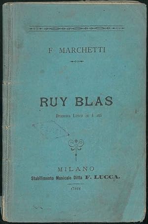 Ruy Blas. Dramma lirico in quattro atti