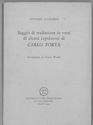 Saggi di traduzione in versi di alcuni capolavori di Carlo Porta Introduzione di F. Brevini