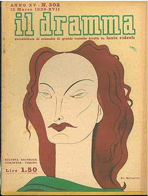 Il dramma: quindicinale di commedie di grande sucesso. 1939, n. 302 In copertina caricatura di Ev...