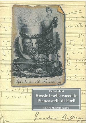 Rossini nelle raccolte Piancastelli di Forlì