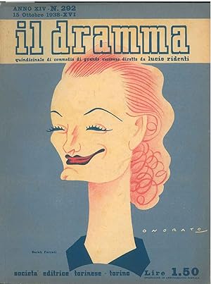 Il dramma: quindicinale di commedie di grande sucesso. 1938, n. 292 In copertina caricatura di Sa...