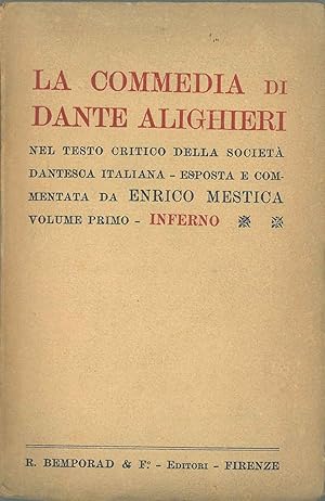 La Commedia di Dante Alighieri nel testo critico della Società Dantesca Italiana. Vol I: Inferno