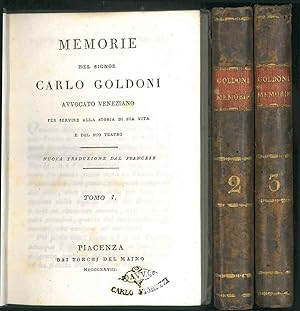 Memorie del signor Carlo Goldoni avvocato veneziano per servire alla storia di sua vita e del suo...