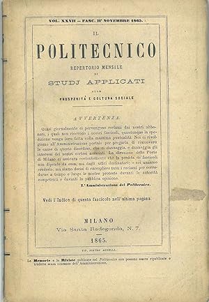 Il Politecnico: repertorio mensile di studj applicati alla prosperità e coltura sociale. Vol. xxv...