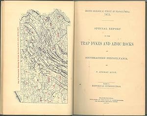 Special report on the trap dykes and azoic rocks of southeastern Pennsylvania. Part I: Historical...