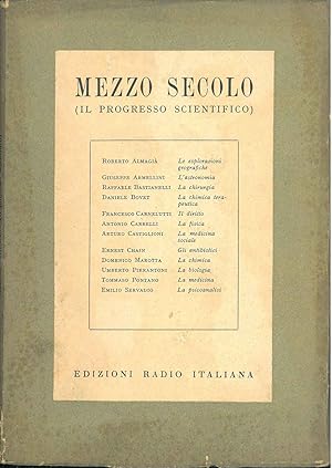 Mezzo secolo (il progresso scientifico)