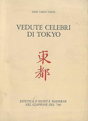 Vedute celebri di Tokyo. Estetica e società moderne nel giappone del '700. attraverso un album di...