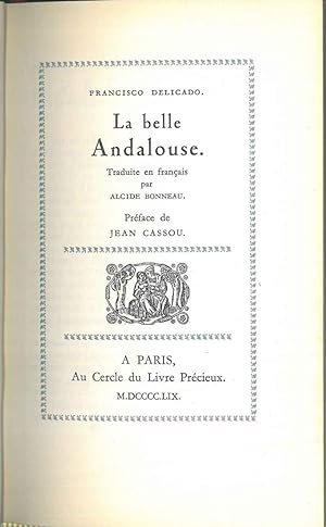 La belle Andalouse Tradotto in francese da A. Bonneau Prefazione di J. Cassou