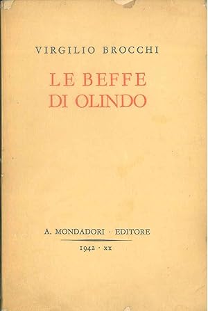 Le beffe di Olindo romanzate da Virgilio Brocchi. Con illustrazioni di Augusto Majani