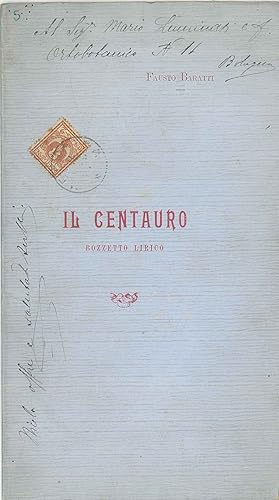 Il Centauro. Bozzetto lirico