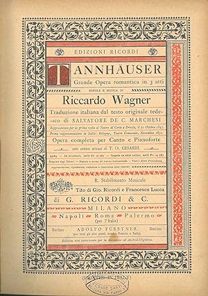 Tannhauser. Grande opera romantica in 3 atti. Opera completa per canto e pianoforte (N. 53183) Tr...
