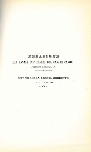 Esercitazioni pratiche di costruzioni 1868-69. Canale sussidiario del Canale Cavour presso Salugg...