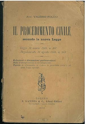 Il procedimento civile secondo la nuova legge; legge 31 marzo 1901, n. 107