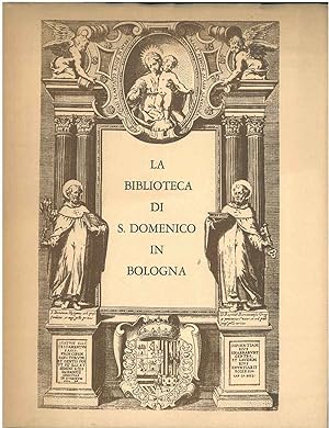 La biblioteca di San Domenico in Bologna
