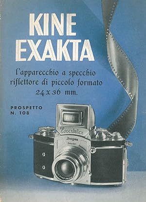 Kine Exakta. L'apparecchio a specchio riflettore di piccolo formato (24x36 cm). Prospetto n. 108