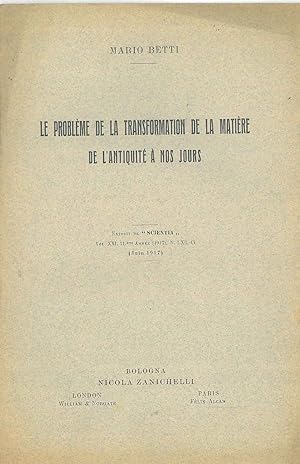 Le problème de la transformation de la matière de l'antiquité a nos jours. Estratto