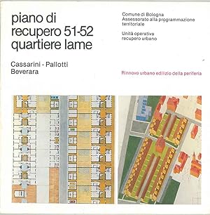 Piano di recupero 51-52 quartiere Lame: Rinnovo urbano edilizio della periferia