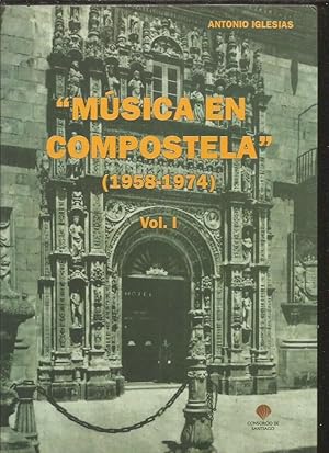 MUSICA EN COMPOSTELA (1958-1974) (3 TOMOS)