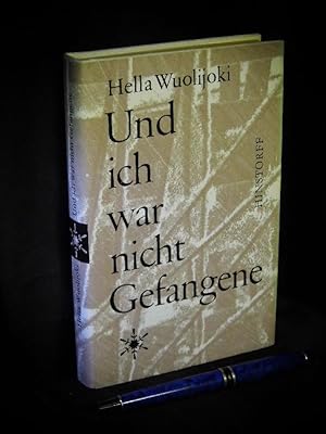 Seller image for Und ich war nicht Gefangene - Memoiren und Skizzen - for sale by Erlbachbuch Antiquariat