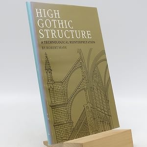 High Gothic Structure: A Technological Reinterpretation (Signed First Edition)