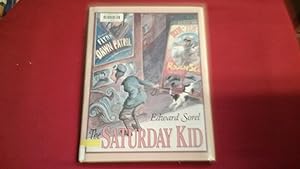 Seller image for THE SATURDAY KID for sale by Betty Mittendorf /Tiffany Power BKSLINEN