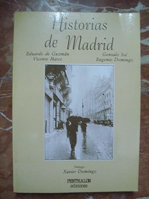 Bild des Verkufers fr HISTORIAS DE MADRID. CRNICAS DESDE EL PASADO zum Verkauf von Itziar Arranz Libros & Dribaslibros