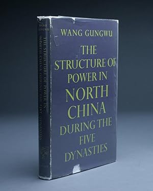 THE STRUCTURE OF POWER IN NORTH CHINA DURING THE FIVE DYNASTIES.