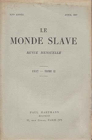 Le Monde slave. XIVe année, Avril 1937, tome II