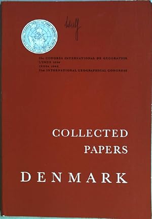 Seller image for Collected papers: Denmark; Some contributions to the geography of Denmark and other topics discussed by Copenhagen geographers 21e Congrs International de Gographie L'Inde 1968 for sale by books4less (Versandantiquariat Petra Gros GmbH & Co. KG)