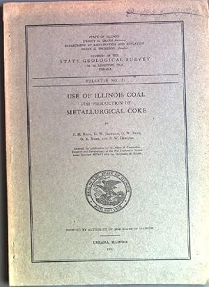 Imagen del vendedor de Use of Illinois coal for production of metallurgical coke State Geological Survey; No. 71 a la venta por books4less (Versandantiquariat Petra Gros GmbH & Co. KG)