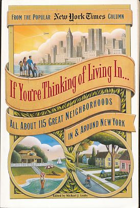 Bild des Verkufers fr If you're thinking of living in. All about 115 great neighborhoods in and around New York. zum Verkauf von Fundus-Online GbR Borkert Schwarz Zerfa