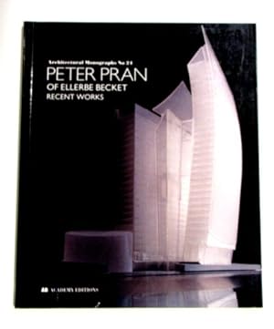 Peter Pran of Ellerbe Becket, Recent Works (Architectural Monographs)