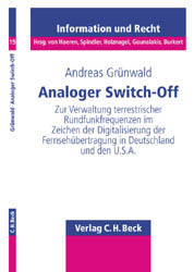 Immagine del venditore per Analoger Switch-Off: Zur Verwaltung terrestrischer Rundfunkfrequenzen im Zeichen der Digitalisierung der Fernsehbertragung in Deutschland und den U.S.A. venduto da getbooks GmbH