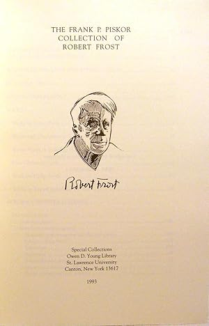 THE FRANK P. PISKOR COLLECTION OF ROBERT FROST