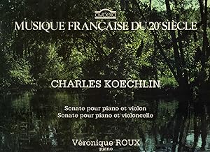 Immagine del venditore per Koechlin: Sonate pour Piano et Violine & Sonate pour Piano et Violoncelle [LP RECORD] venduto da Cameron-Wolfe Booksellers