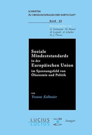 Seller image for Soziale Mindeststandards in der Europischen Union im Spannungsfeld von konomie und Politik for sale by BuchWeltWeit Ludwig Meier e.K.