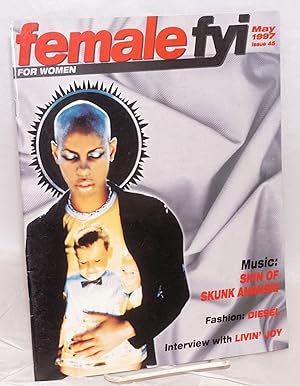 Bild des Verkufers fr Female FYI: for women; issue #45, May 1997; Skin of Skunk Anansie zum Verkauf von Bolerium Books Inc.