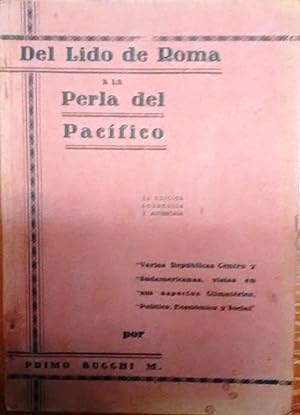Del Lido de Roma a la Perla del Pacífico. Varias Repúblicas Centro y Sudamericanas, vistas en sus...