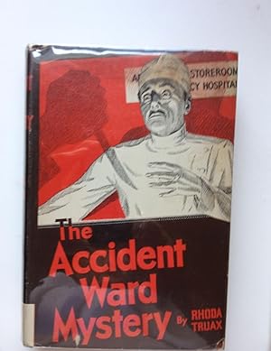 The Accident Ward Mystery