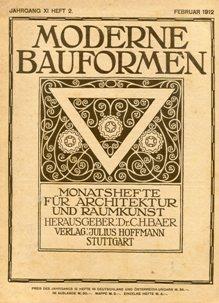 MODERNE BAUFORMEN - monatshefte fur architektur und Raumkunst - 1912 - jargang XI heft 2 - februa...