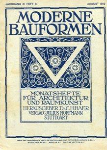 MODERNE BAUFORMEN - monatshefte fur architektur und Raumkunst - 1912 - jargang XI heft 8 - august...