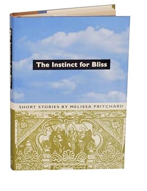 Immagine del venditore per The Instinct for Bliss venduto da Jeff Hirsch Books, ABAA