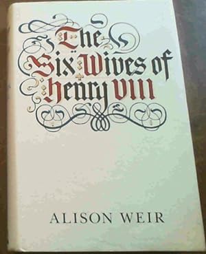 Seller image for The Six Wives of Henry VIII for sale by Chapter 1