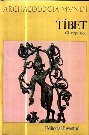 Tibet Archaeologia mundi