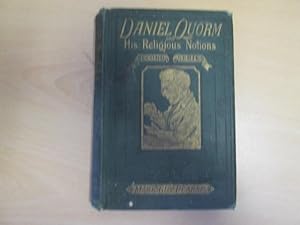 Imagen del vendedor de Daniel Quorm, And His Religious Notions - Second Series a la venta por Goldstone Rare Books