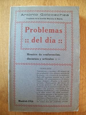 PROBLEMAS DEL DÍA. MOSAICO DE CONFERENCIAS, DISCURSOS Y ARTÍCULOS