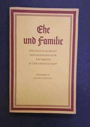 Seller image for Ehe und Familie - Die Familie im Recht / Familienpdagogik / Die Familie in der Gemeinschaft - Wrterbuch der Politik Heft 8 for sale by Antiquariat Strter